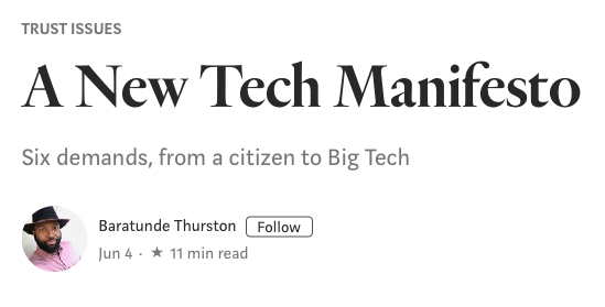 https://medium.com/s/trustissues/a-new-tech-manifesto-21d251058af3